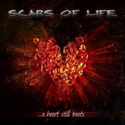 Scars Of Life : A Heart Still Beats
